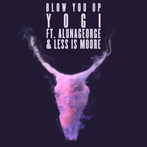 Blow You Up - Single