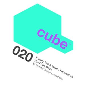 El Tromba (Tommy Vee & Mauro Ferrucci vs. The Cube Guys) [Keller Mix] - Single