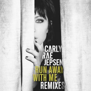 Run Away With Me (Remixes) - EP