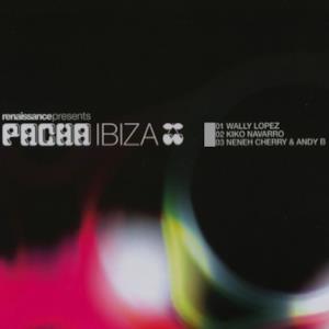 Renaissance Presents Pacha Ibiza - Volume 1 - Mix Edition (feat. Andy B) - EP