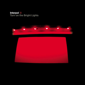 Turn On the Bright Lights (Tenth Anniversary Edition)