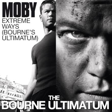 Extreme Ways (The Bourne Ultimatum) - Single