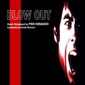 Blow Out (Soundtrack from the Motion Picture)