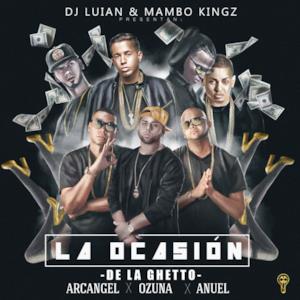 La Ocasión (feat. Arcangel, Ozuna & Anuel Aa) - Single