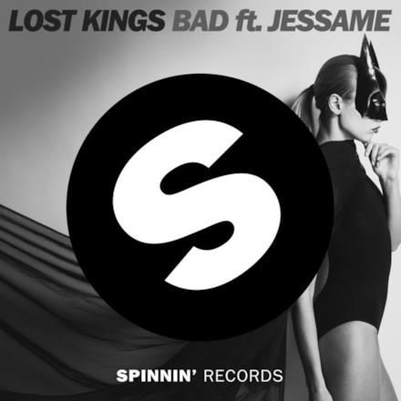 Bad (feat. Jessame) - Single