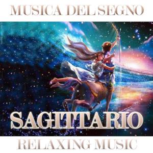 Musica del segno: Sagittario (Relaxing music)