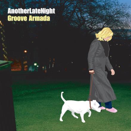 Late Night Tales: Another Late Night - Groove Armada (Remastered)