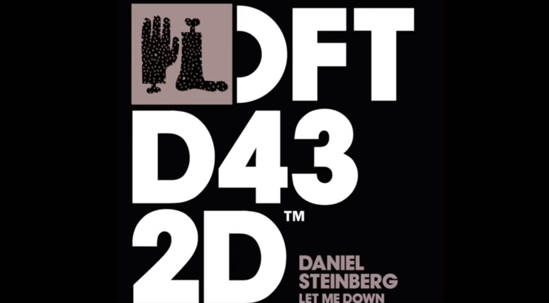 Il video di Daniel Steinberg Let Me Down Tube & Berger remix