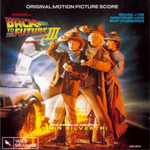 Back to the Future III (Original Motion Picture Score)