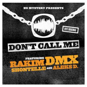 Don't Call Me (feat. Shontelle) - Single