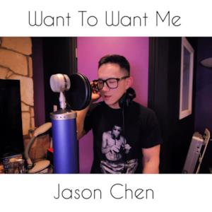 Want To Want Me - Single