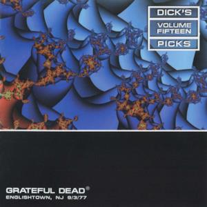 Dick's Picks Vol. 15: 9/3/77 (Raceway Park, Englishtown, NJ)