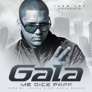 Me Dice Papá (Ivan Joy Presenta Gala) - Single