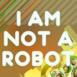 I Am Not a Robot - EP