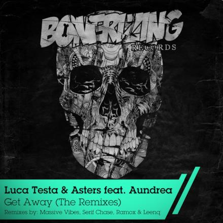 Get Away - The Remixes (feat. Aundrea) - EP
