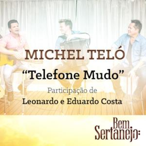 Telefone Mudo (feat. Leonardo & Eduardo Costa) - Single