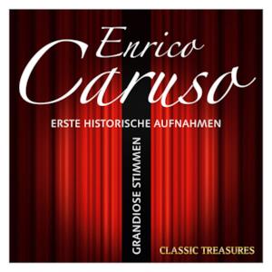 Grandiose Stimmen: Enrico Caruso