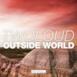 Outside World - Single