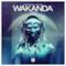 Wakanda (The Remixes) - Single