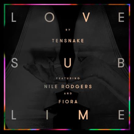 Love Sublime (feat. Nile Rodgers & Fiora) - Single