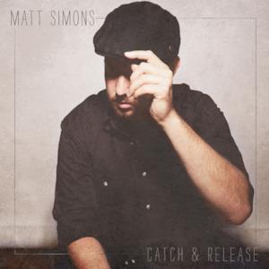 Catch & Release - Single