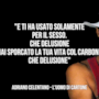 Adriano Celentano: le migliori frasi delle canzoni