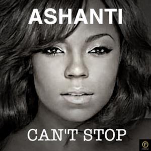 Ashanti, Can't Stop