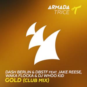 Gold (feat. Jake Reese, Waka Flocka & DJ Whoo Kid) [Club Mix] - Single