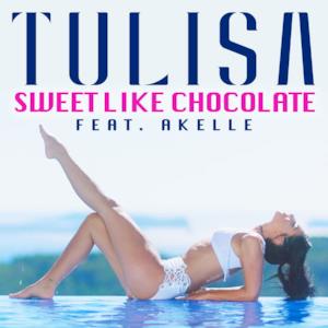Sweet Like Chocolate (feat. Akelle) - Single