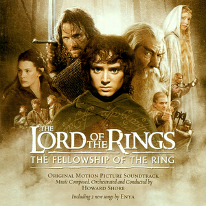 The Lord of the Rings: The Fellowship of the Ring (Original Motion Picture Soundtrack)