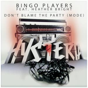 Don'T Blame The Party (Mode) - Single