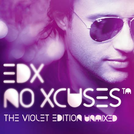 No Xcuses (The Violet Edition) [Unmixed]