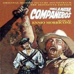 Vamos a Matar Companeros (Original Motion Picture Soundtrack)