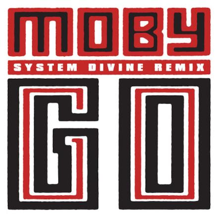 Go (System Divine Remix) - Single