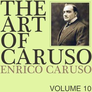 Enrico Caruso Volume 10