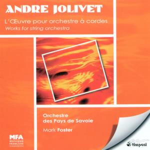 Jolivet, A.: String Symphony - Yin-Yang - Adagio - La Fleche Du Temps - Andante