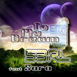 To My Dream (feat. Sara) - Single