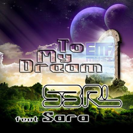 To My Dream (feat. Sara) - Single
