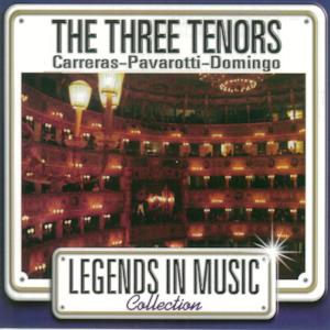 Legends in Music Collection: The Three Tenors