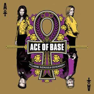 Ace of Base: Classic Remixes Extended