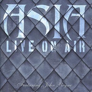 Asia: Live On Air (feat. John Payne)