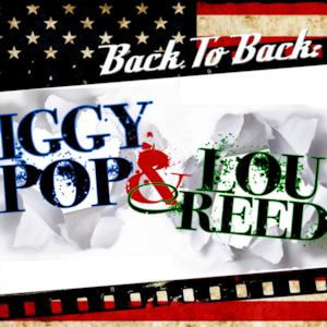 Back To Back: Lou Reed & Iggy Pop