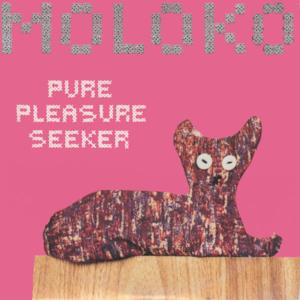 Pure Pleasure Seeker - Single