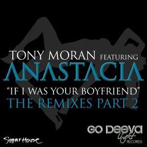 If I Was Your Boyfriend (Dance Mixes, Pt. 1) [feat. Anastacia]