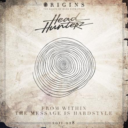 From Within / The Message Is Hardstyle - Single