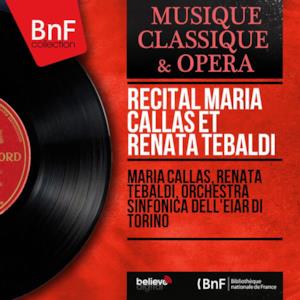 Récital Maria Callas et Renata Tebaldi (Mono Version)