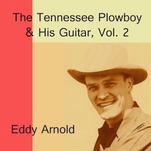 The Tennessee Plowboy & His Guitar, Vol. 2