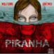Piranha - Single