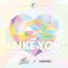 I Like You (Mike Shiver vs. Karanda) - Single