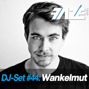 Faze DJ Set #44: Wankelmut